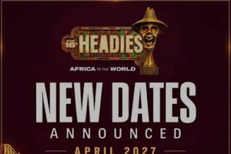 18th Headies Awards Postpone to April 2027